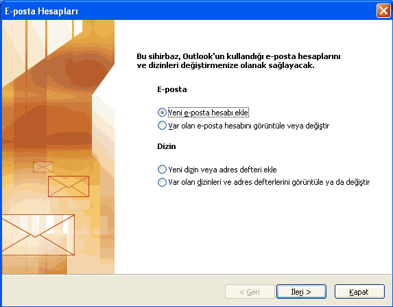 Outlook 2003 E-Posta Hesap Ayarlar�