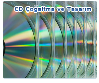 CD &Ccedil;o�altma ve Tasar�m