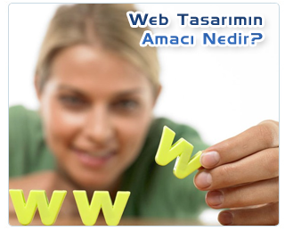 Web Tasar�m�n Amac� Nedir?