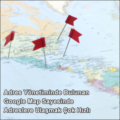 Harita, google map, adres y&ouml;netimi